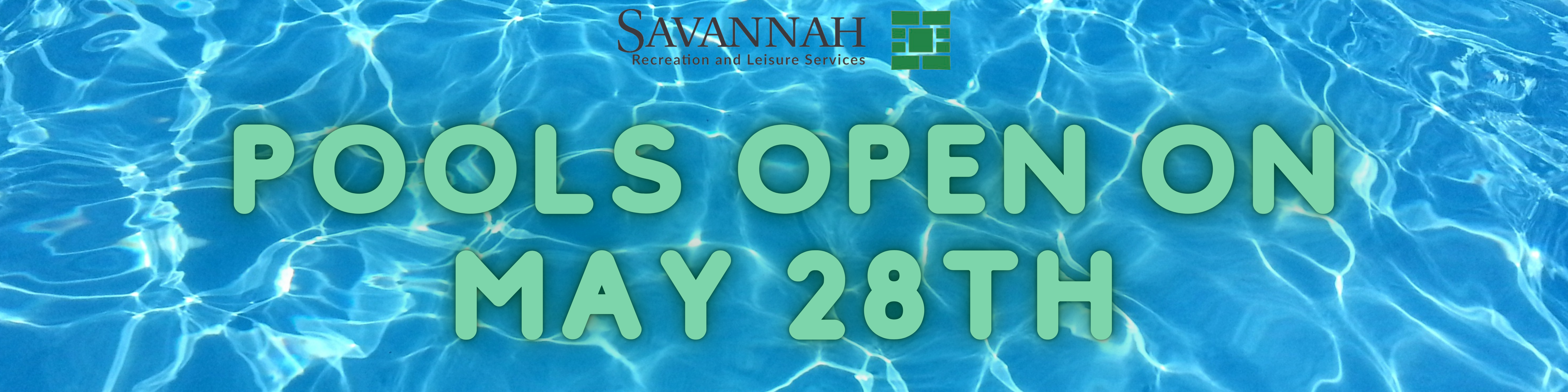 Pools open on May 28th